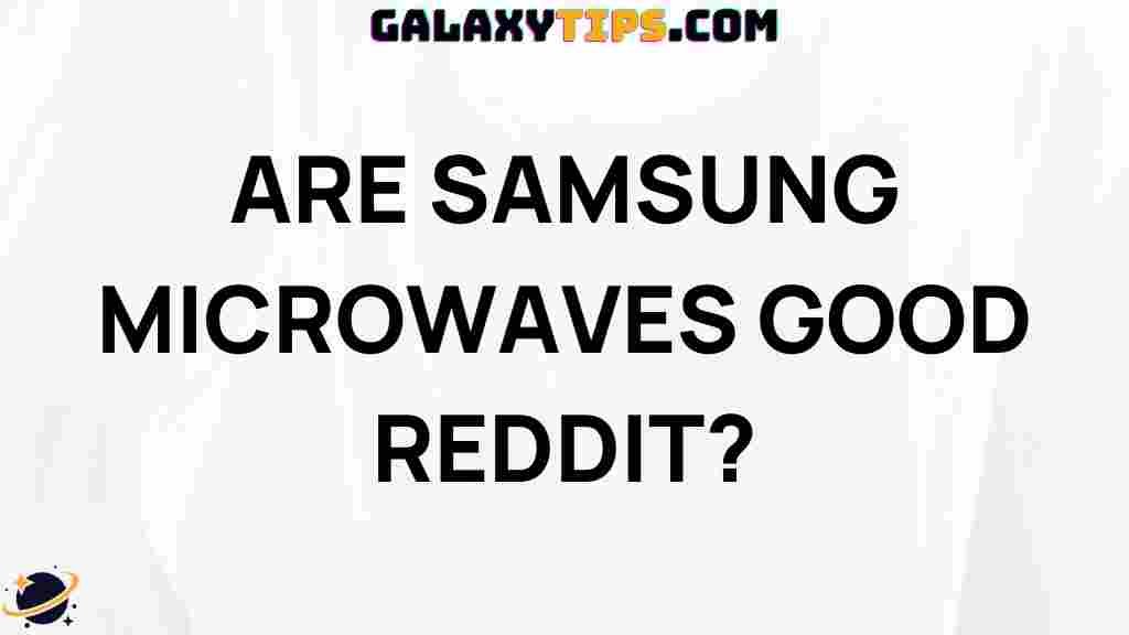 samsung-microwaves-reddit-review