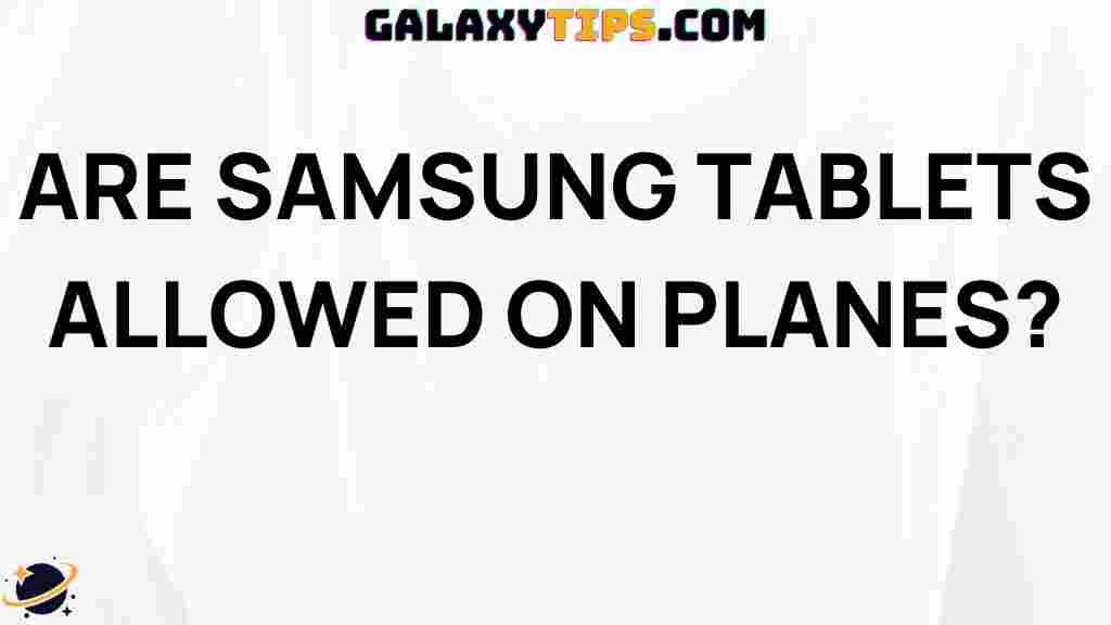 samsung-tablets-allowed-on-planes