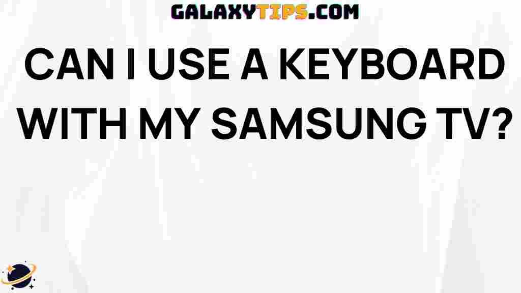 can-i-use-keyboard-with-samsung-tv