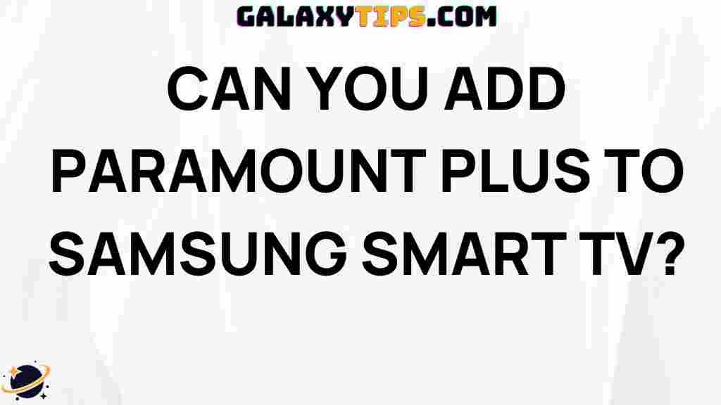 how-to-add-paramount-plus-to-samsung-smart-tv