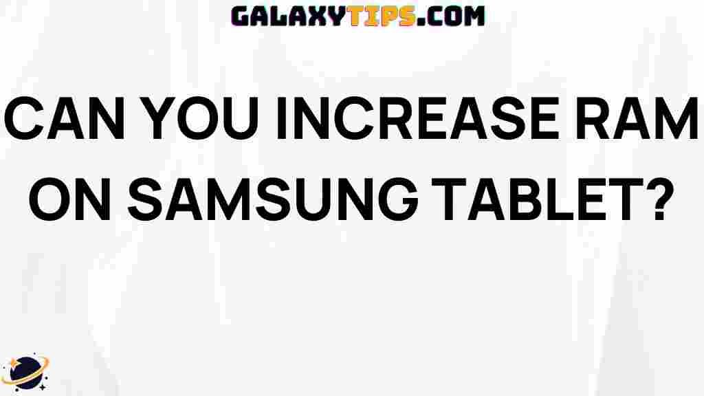 increase-ram-samsung-tablet