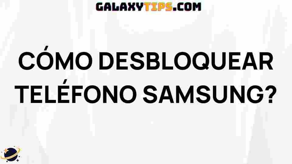 how-to-unlock-samsung-phone