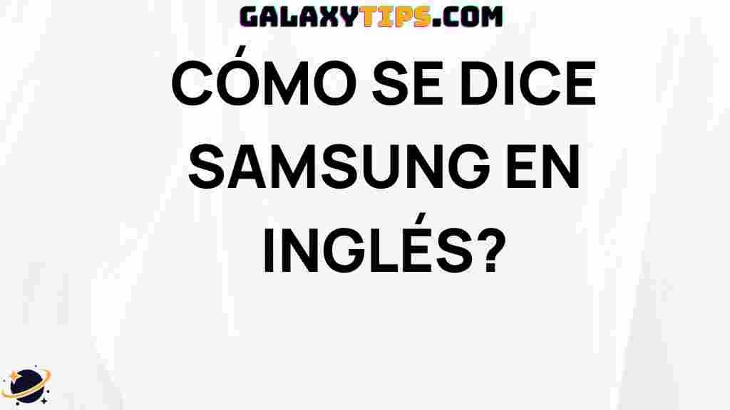 how-to-say-samsung-in-english