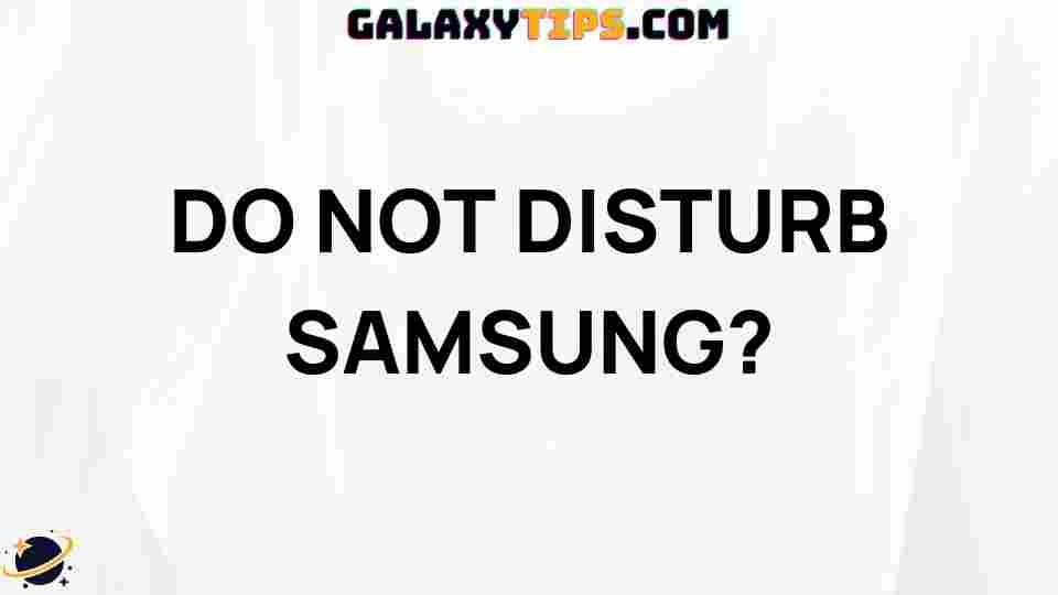 samsung-do-not-disturb-guide