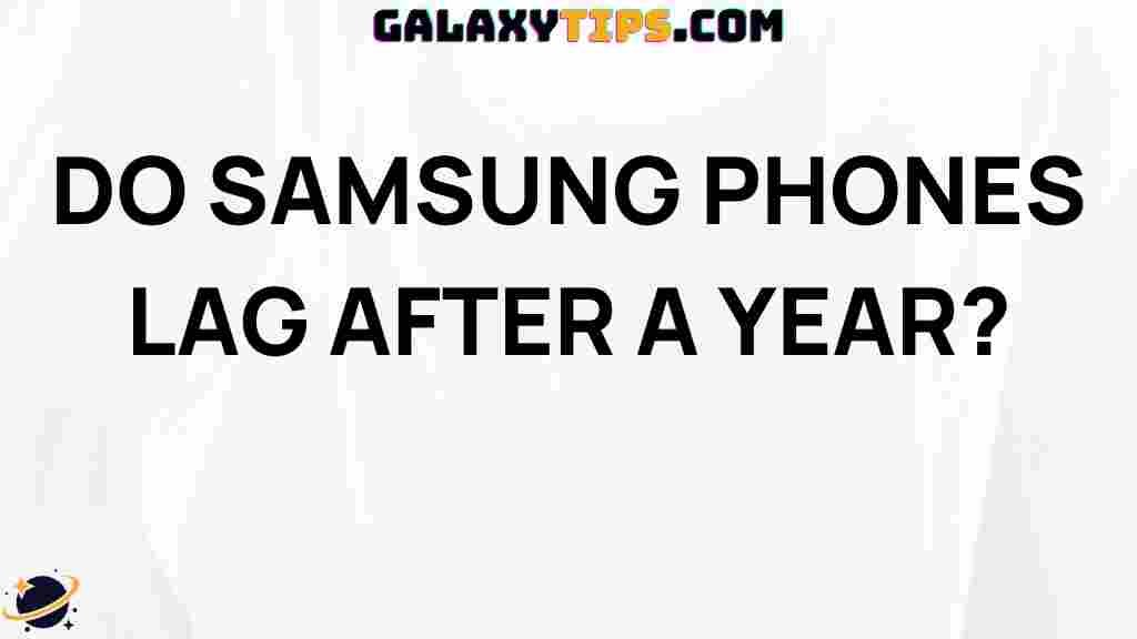 samsung-phones-lag-after-year