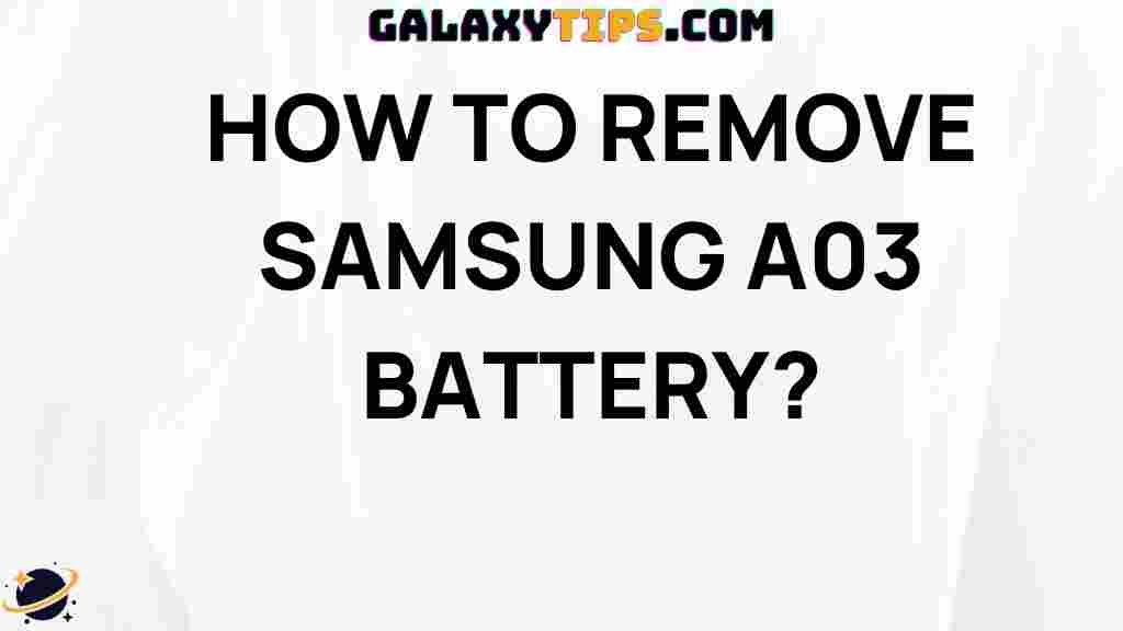 how-to-remove-samsung-a03-battery