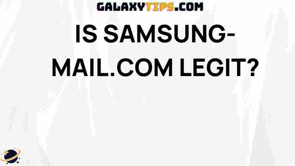 is-samsung-mail-legit