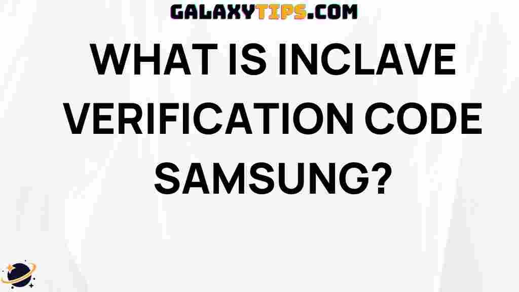 inclave-verification-code-samsung