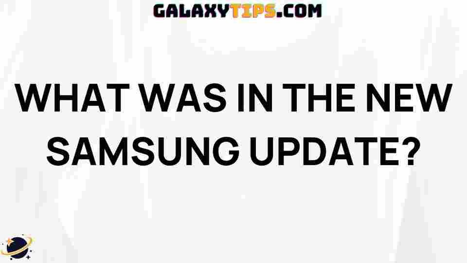 latest-samsung-update