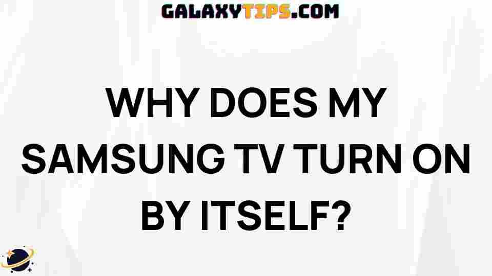 samsung-tv-turn-on-by-itself