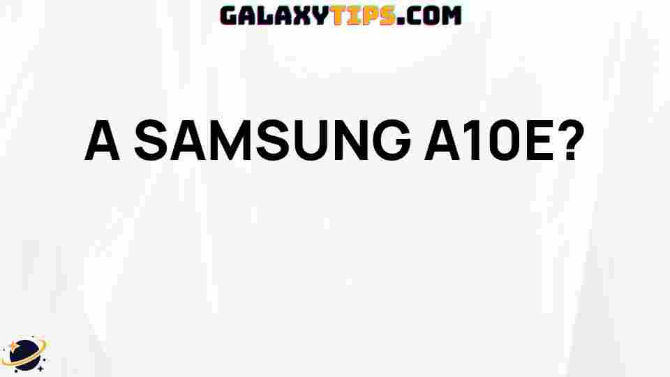 samsung-a10e-features
