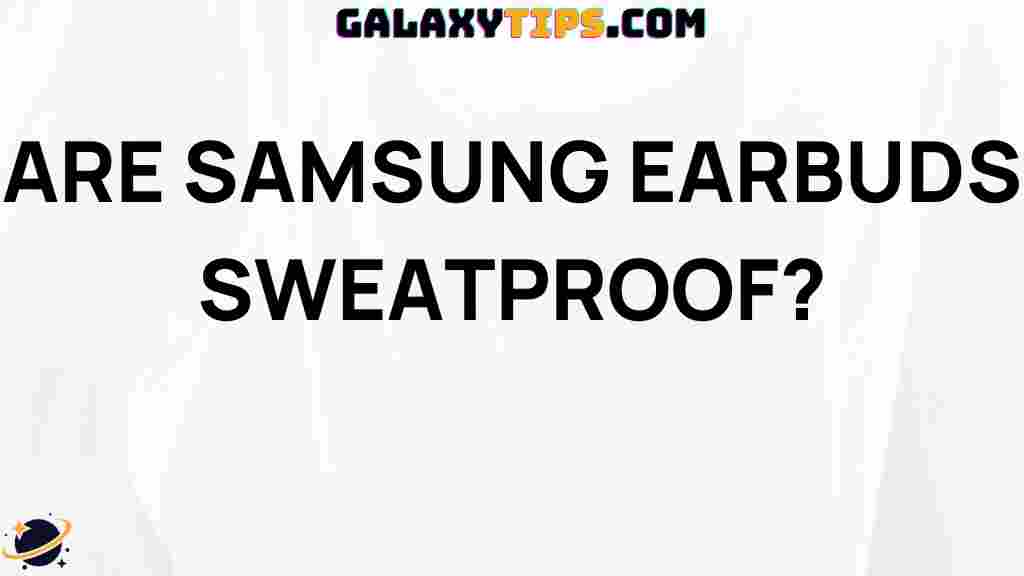 samsung-earbuds-sweatproof