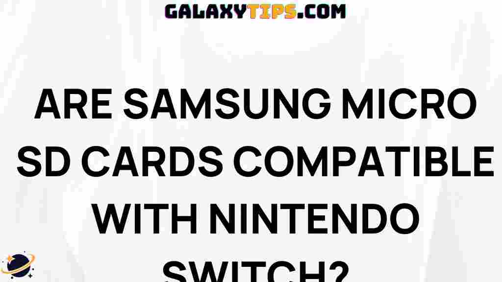 are-samsung-micro-sd-cards-compatible-with-nintendo-switch