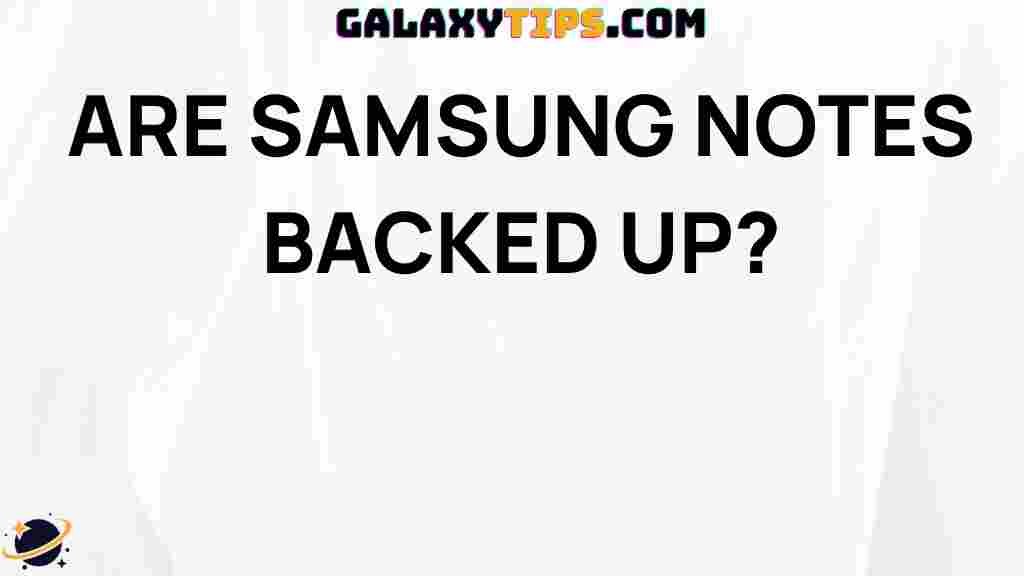 are-samsung-notes-backed-up