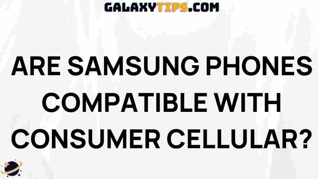 samsung-phones-compatible-consumer-cellular