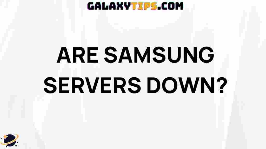 samsung-servers-down