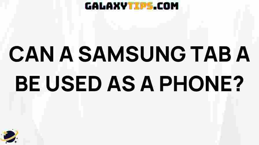 samsung-tab-a-used-as-phone
