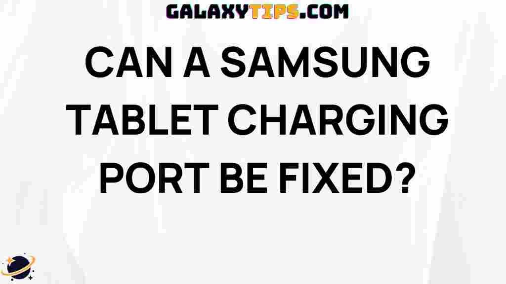 fix-samsung-tablet-charging-port