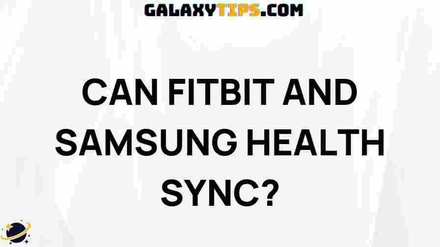 how-to-sync-fitbit-with-samsung-health