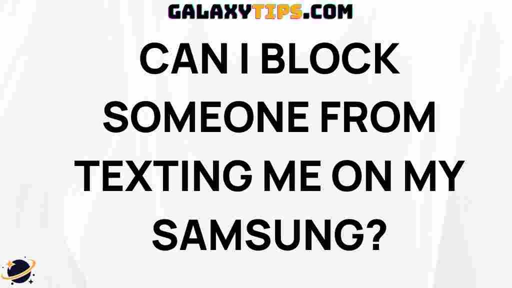 block-someone-texting-samsung