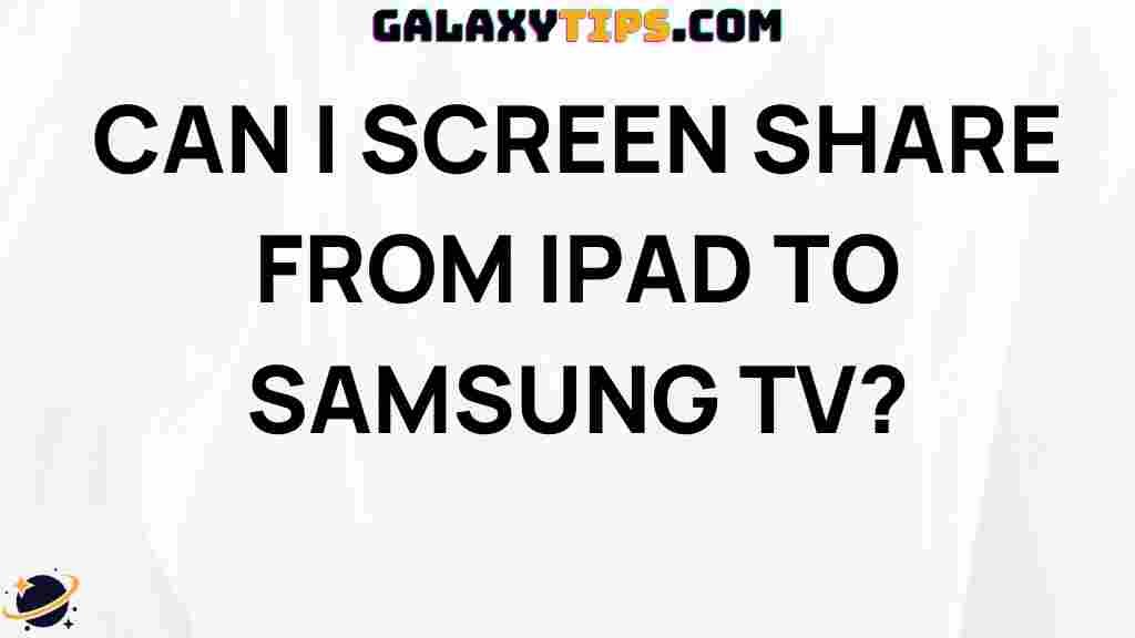 screen-share-from-ipad-to-samsung-tv