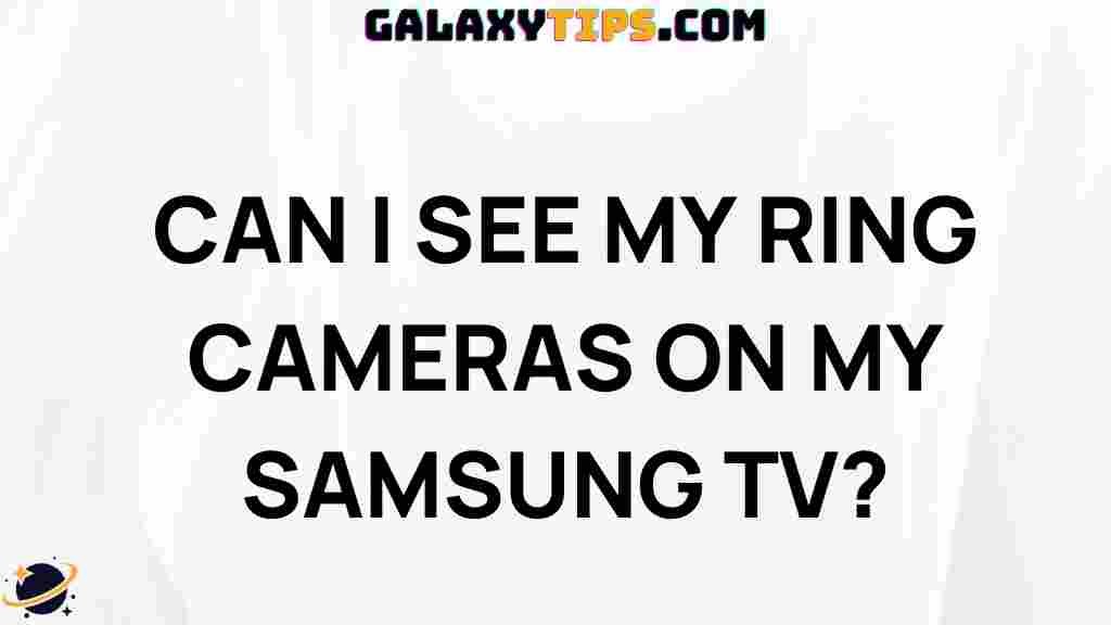 connect-ring-cameras-samsung-tv