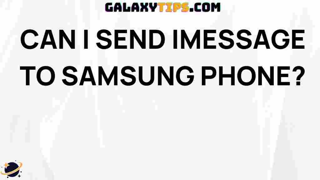 learn-how-to-send-imessage-to-samsung