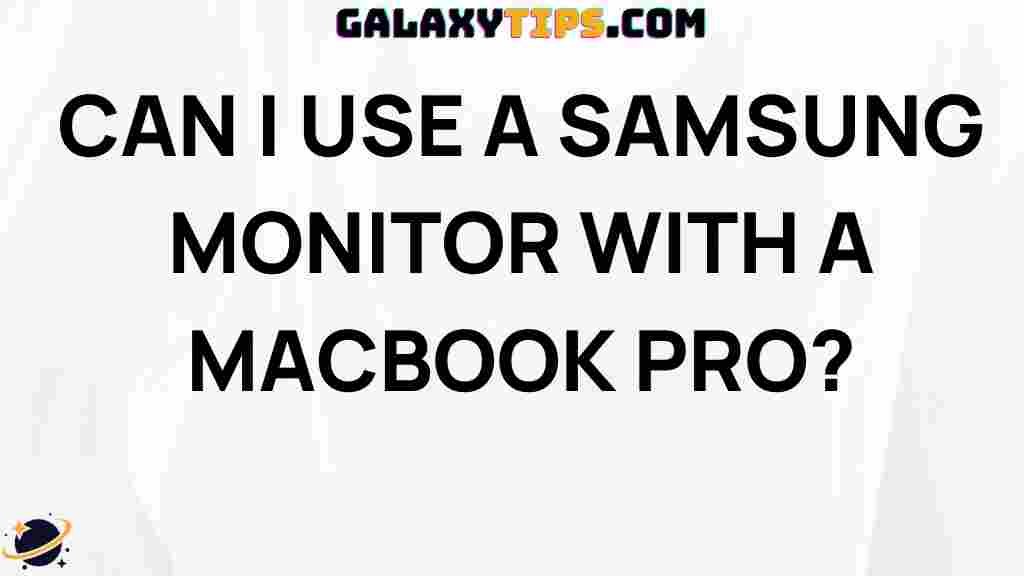 can-i-use-samsung-monitor-macbook-pro