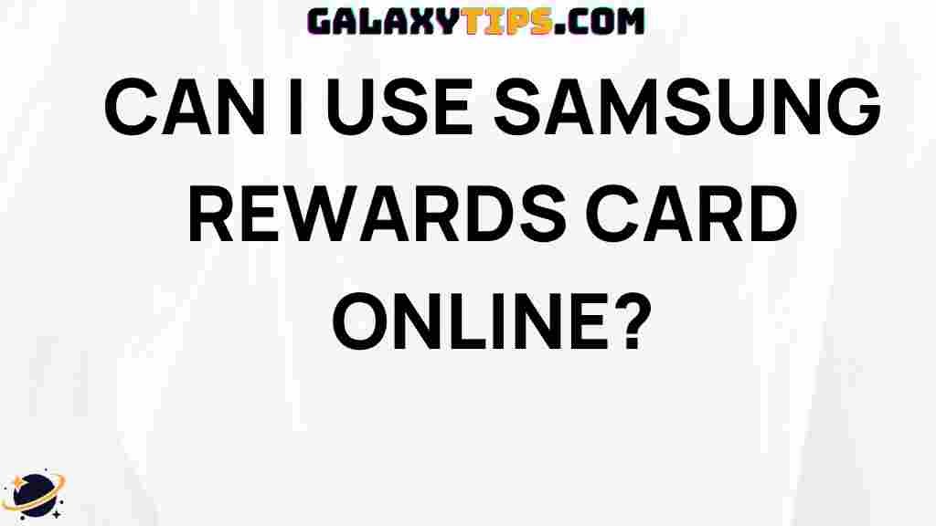 can-i-use-samsung-rewards-card-online