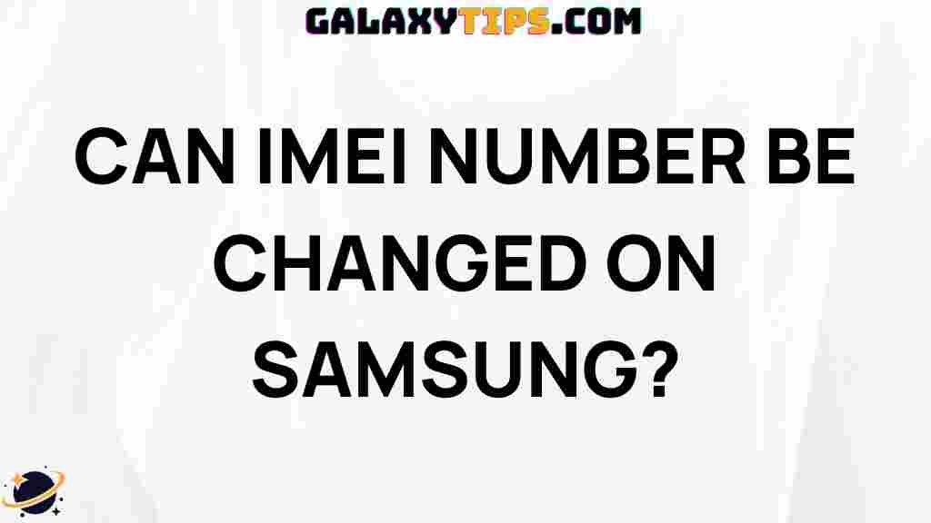 can-imei-number-be-changed-on-samsung