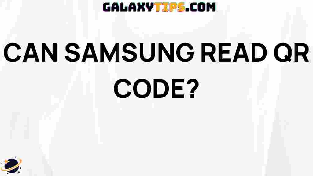 can-samsung-read-qr-codes