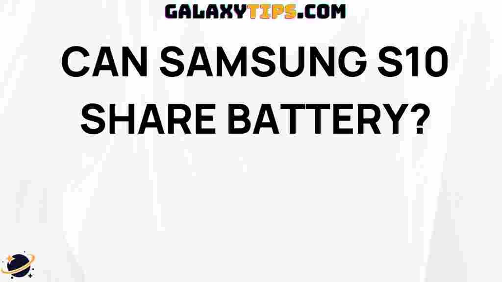 samsung-s10-share-battery