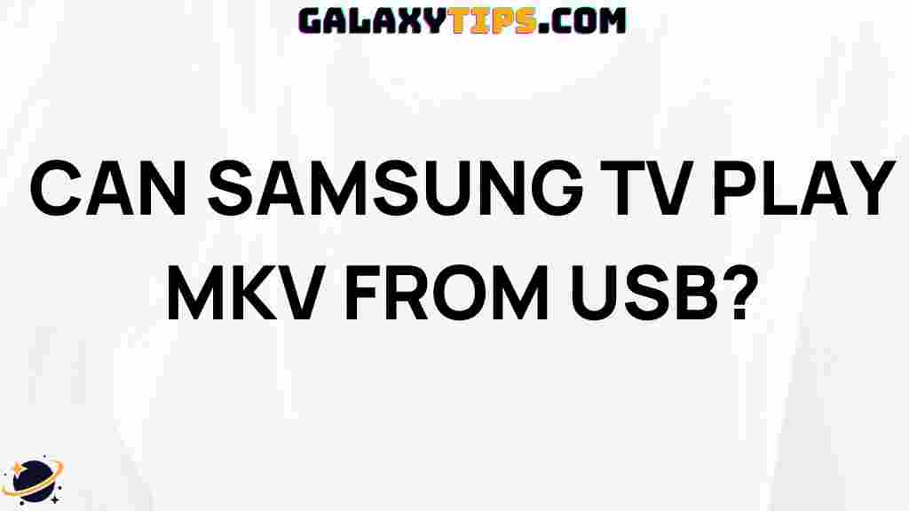 samsung-tv-play-mkv-files