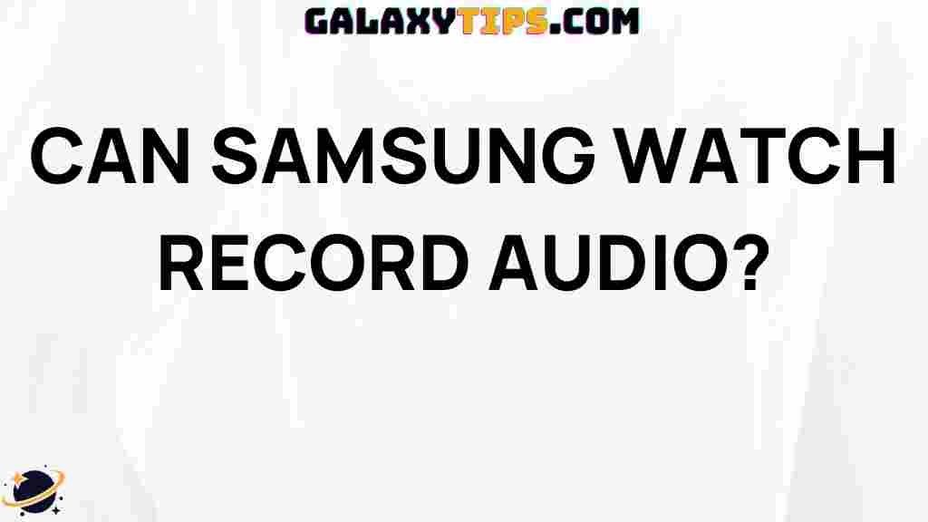 samsung-watch-audio-recording