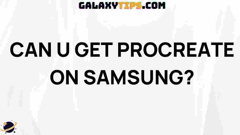 can-you-get-procreate-on-samsung