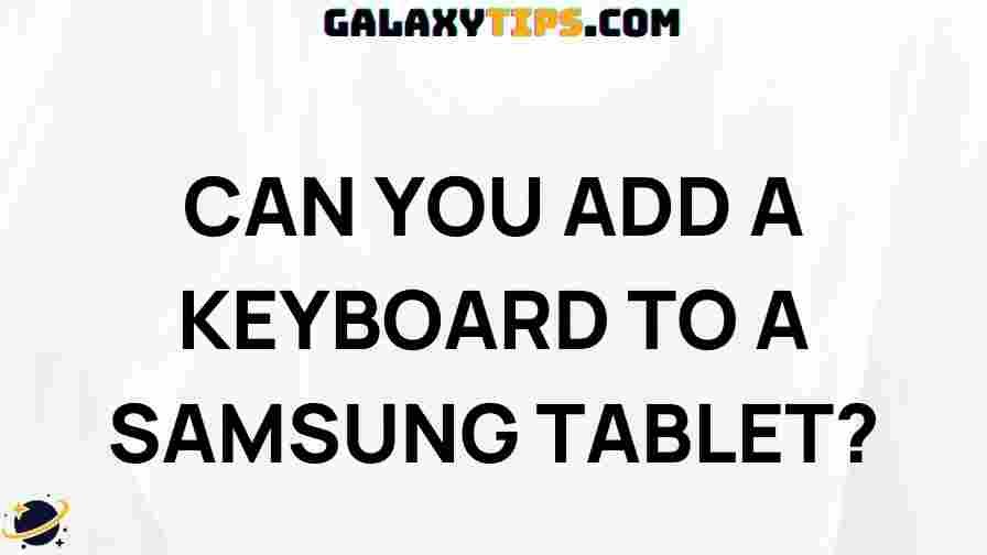 add-keyboard-samsung-tablet