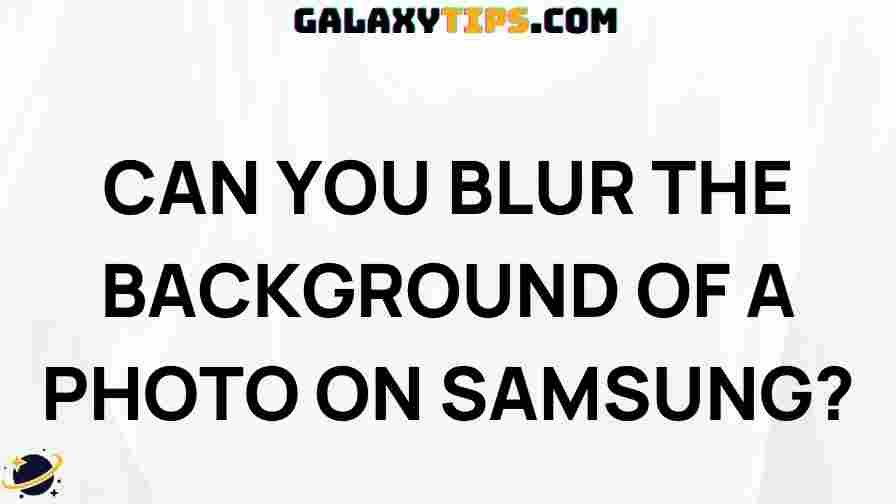 blur-background-photo-samsung