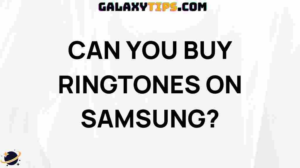can-you-buy-ringtones-on-samsung