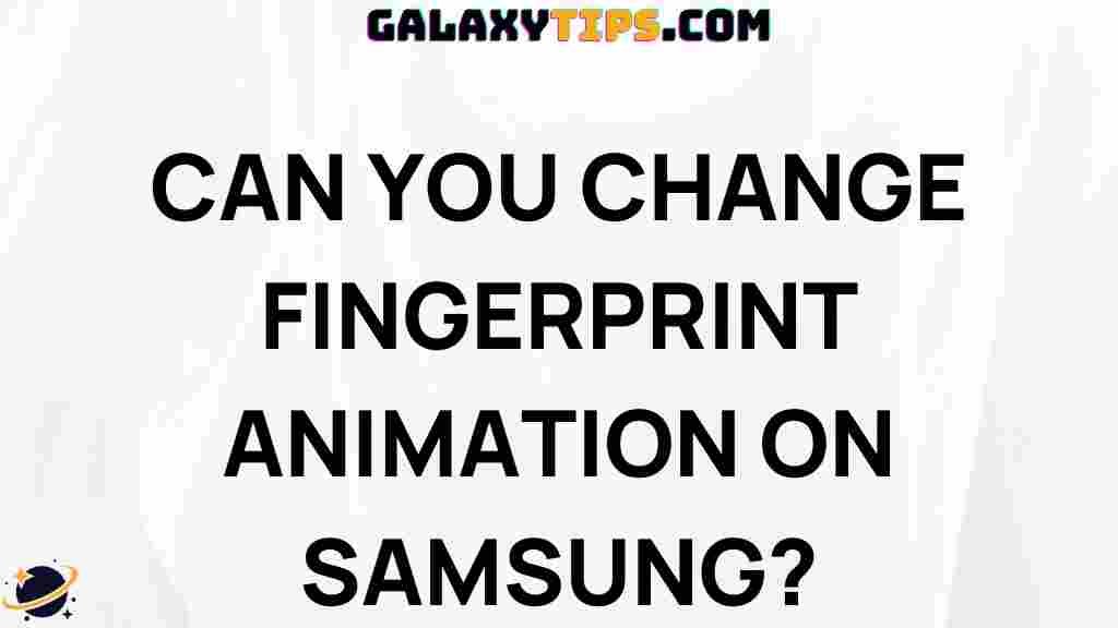 change-fingerprint-animation-samsung