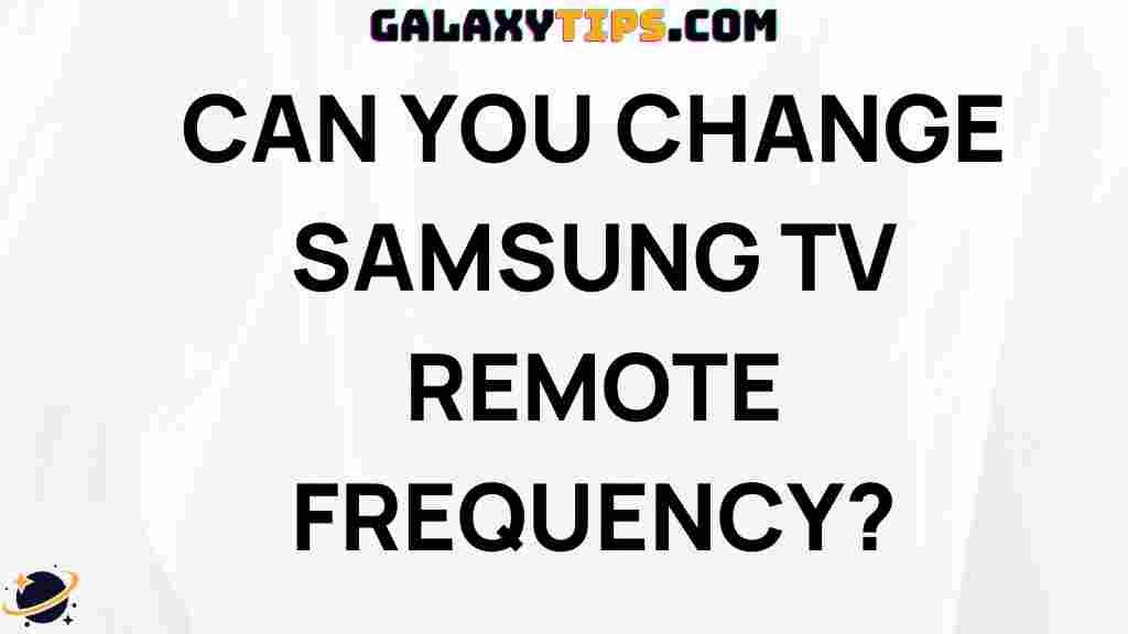 change-samsung-tv-remote-frequency
