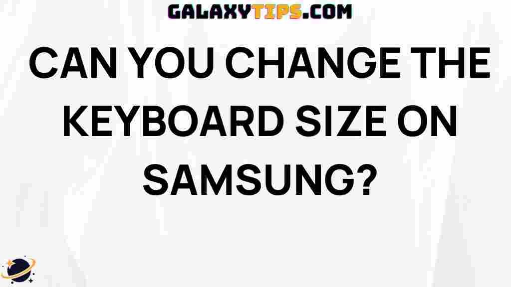 change-keyboard-size-samsung
