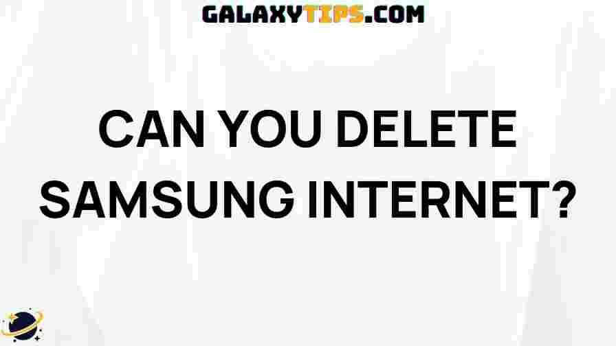 delete-samsung-internet-app