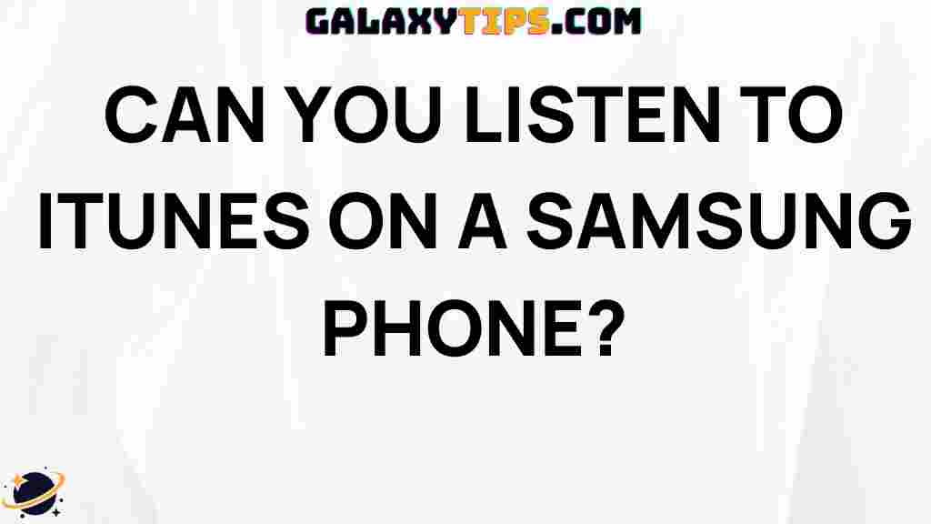listen-to-itunes-on-samsung-phone