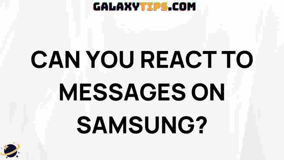 can-you-react-to-messages-on-samsung