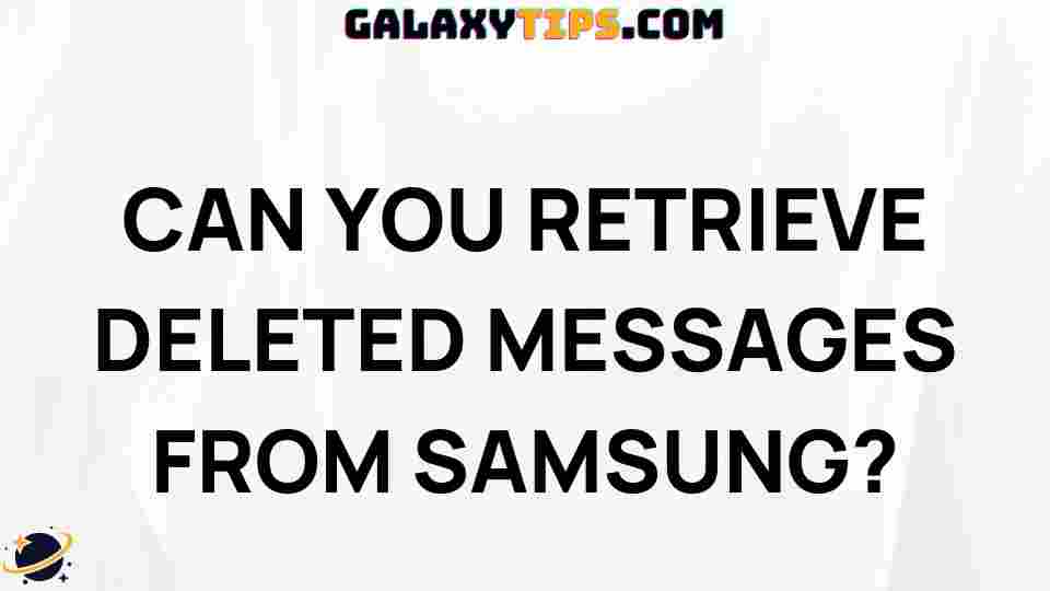 retrieve-deleted-messages-samsung