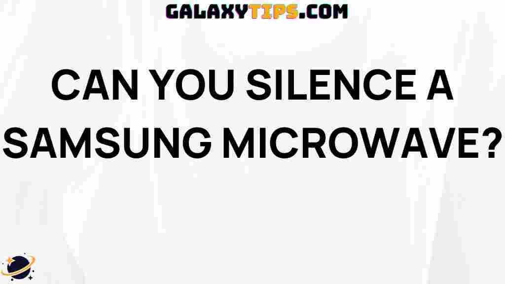 silence-samsung-microwave