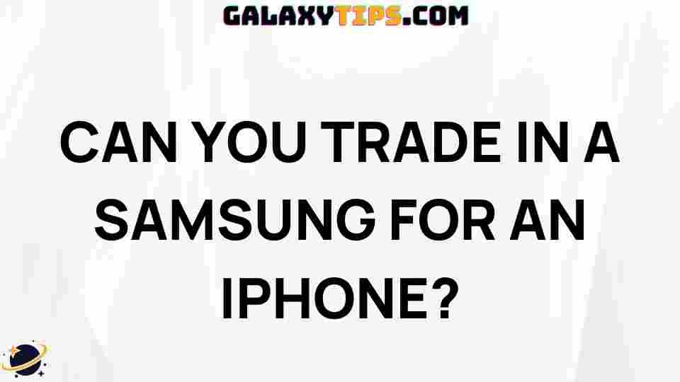 trade-in-samsung-for-iphone