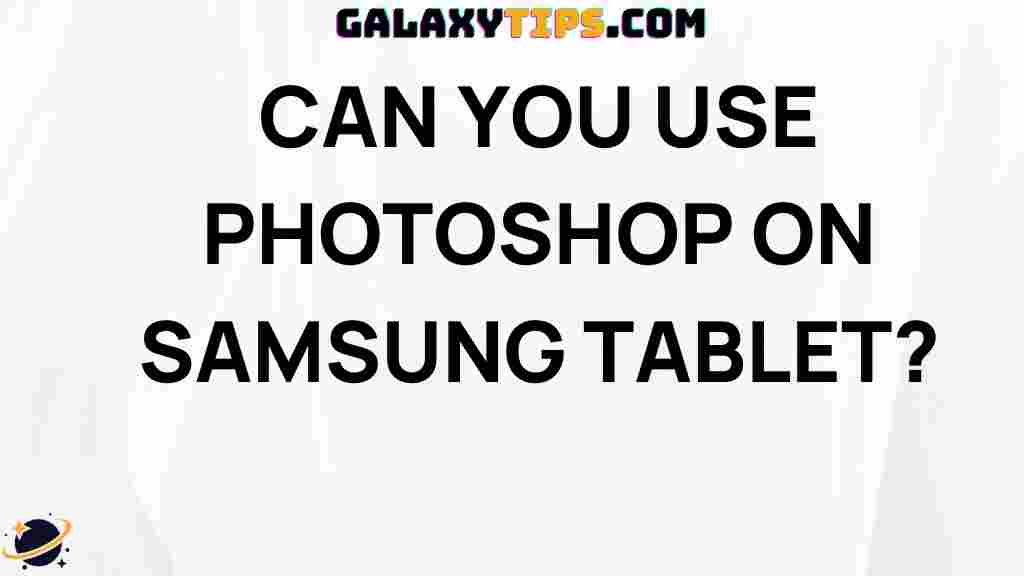can-you-use-photoshop-on-samsung-tablet