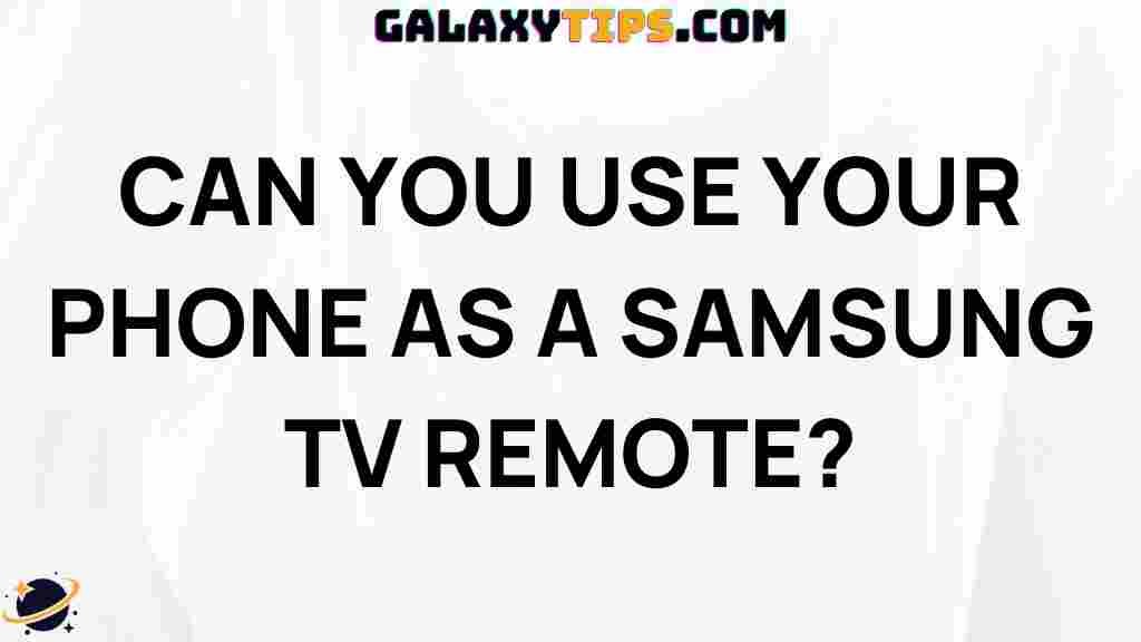 use-phone-samsung-tv-remote