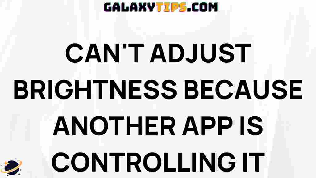 cant-adjust-brightness-samsung-app-control